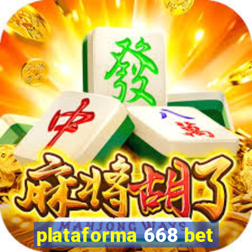 plataforma 668 bet